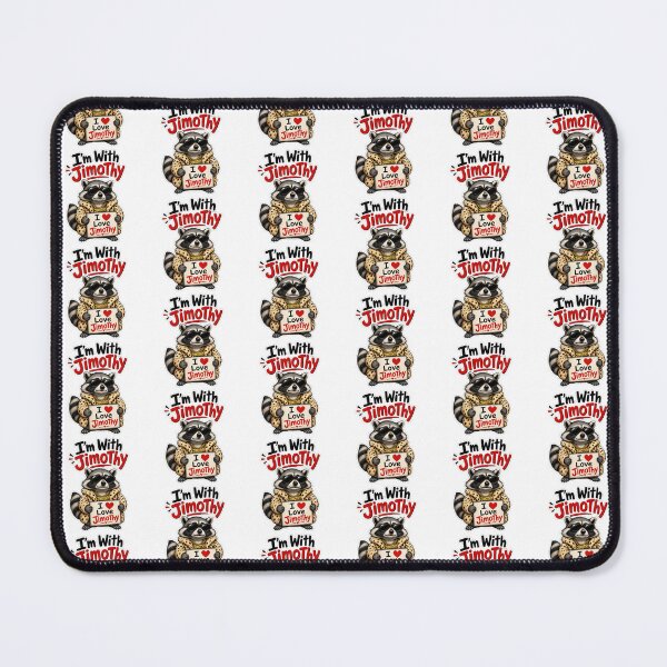 Item preview, I'm With Jimothy Raccoon I Love Jimothy Meme designed and sold by GraphixKing999.