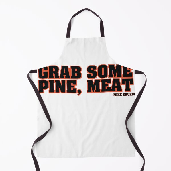 Item preview, GRAB SOME PINE, MEAT designed and sold by thatDudeAZ89.