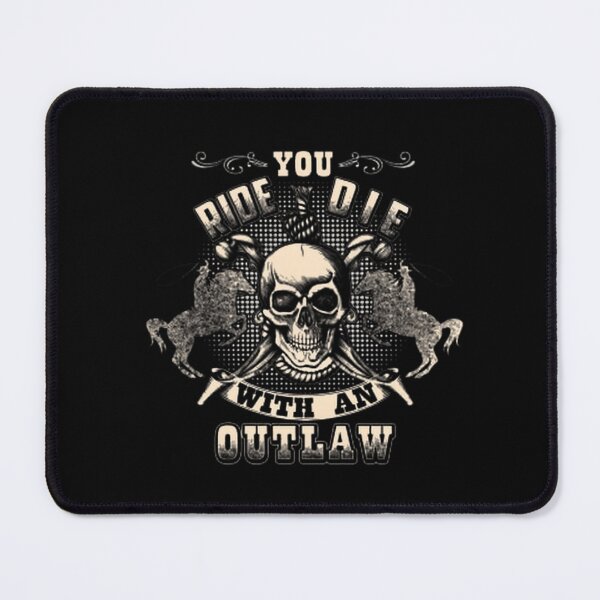 Item preview, You Ride With An Outlaw designed and sold by LawandaJone4.