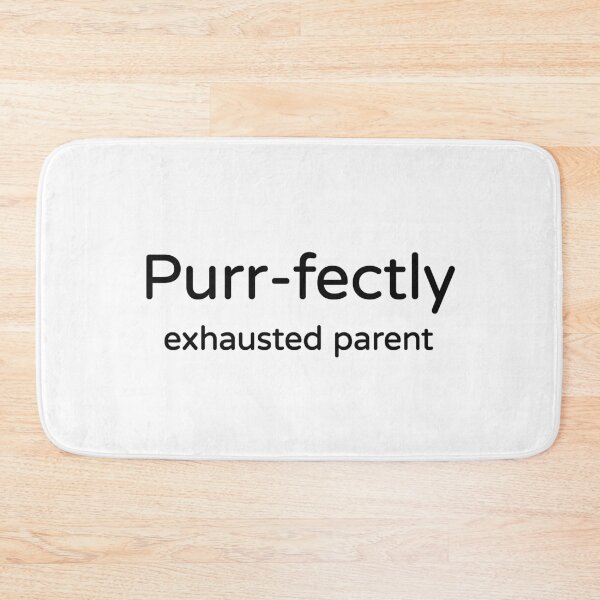 Item preview, Purr-fectly Exhausted Parent Tee designed and sold by low battery meme design.