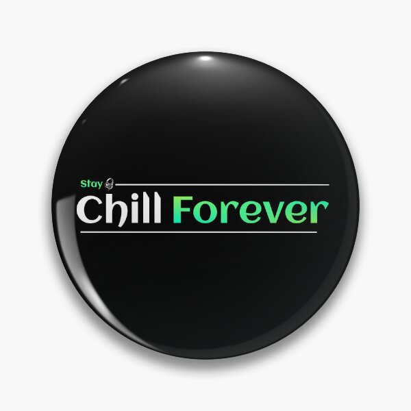 Item preview, Stay Chill Forever designed and sold by TheFineShirt.