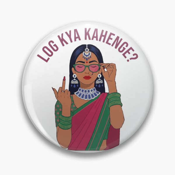 Item preview, Log Kya Kahenge  Desi Girl Funny Quote Slogan designed and sold by alltheprints.