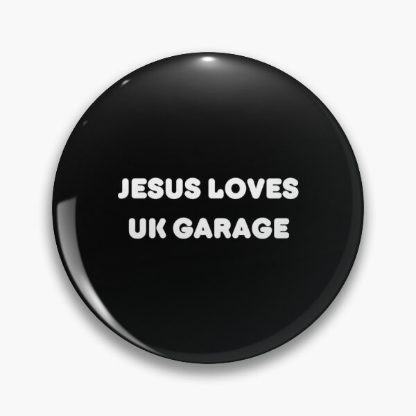 Item preview, Jesus Loves Uk Garage  designed and sold by saydeelightfoo.