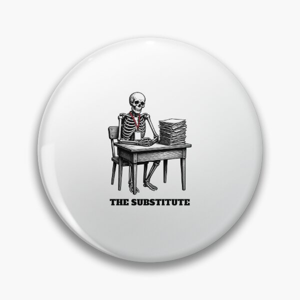 Item preview, The Substitute — Funny Skeleton Substitute Teacher Waiting  designed and sold by Uglyandcute.