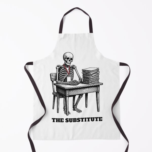 Item preview, The Substitute — Funny Skeleton Substitute Teacher Waiting designed and sold by Uglyandcute.