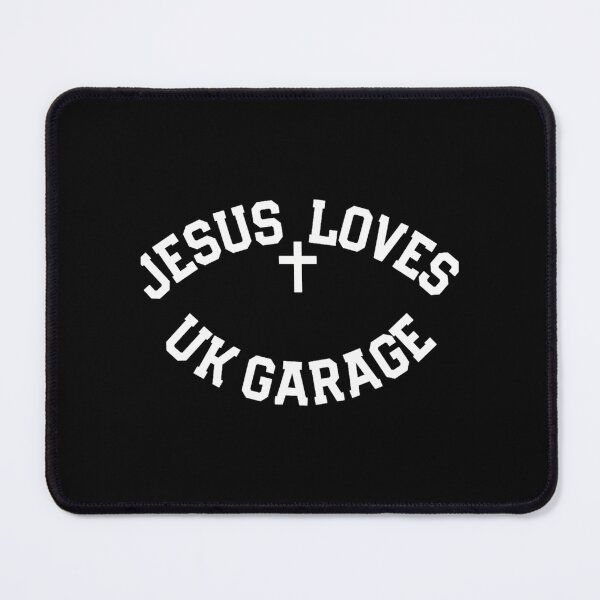 Item preview, Jesus Loves Uk Garage Slogan  designed and sold by saydeelightfoo.