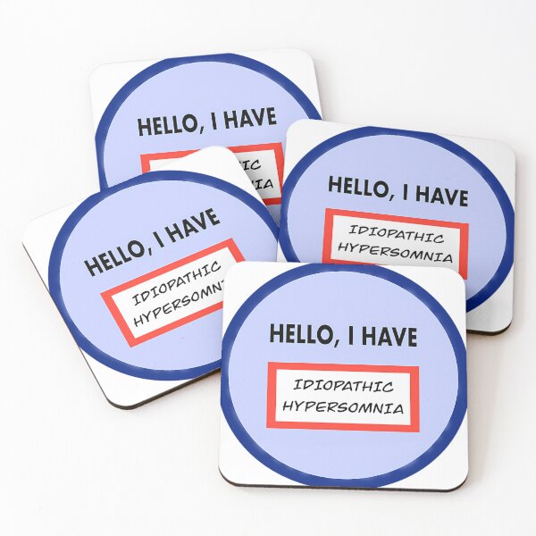 Item preview, Hello I Have (Idiopathic Hypersomnia) designed and sold by zurymacdougal.