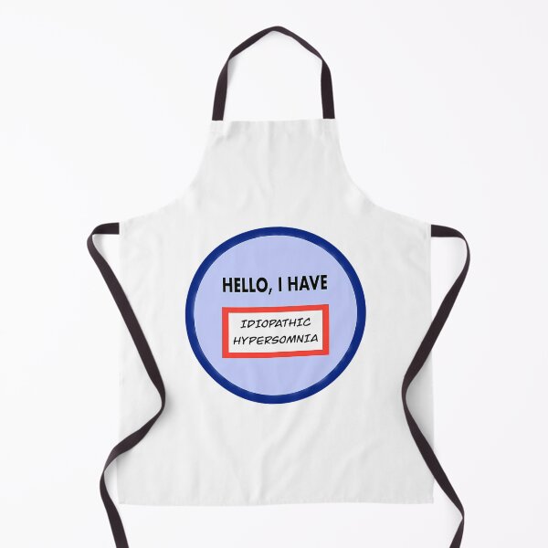 Item preview, Hello I Have (Idiopathic Hypersomnia) designed and sold by zurymacdougal.