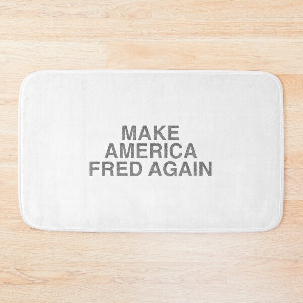 Item preview, Make America Fred Again designed and sold by saydeelightfoo.