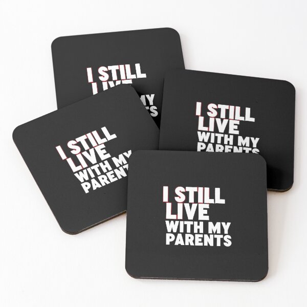 Item preview, I Still Live With My Parents Relatable Humor Adult Child Millennial designed and sold by PopStars1993.