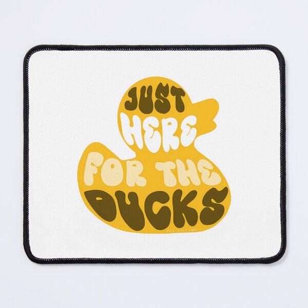 Item preview, Just Here For The Ducks designed and sold by MemesRetails.
