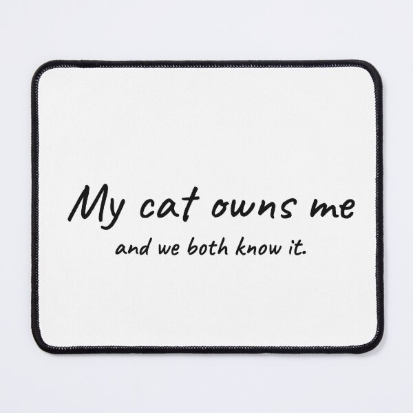 Item preview, My Cat Owns Me Funny Tee designed and sold by low battery meme design.
