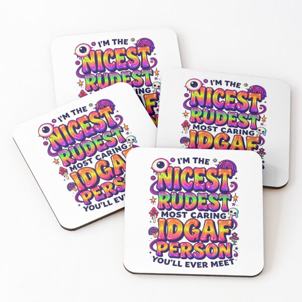 Item preview, I'm The Nicest Rudest Most Caring IDGAF Person 1 designed and sold by Positive&FunnyThings.
