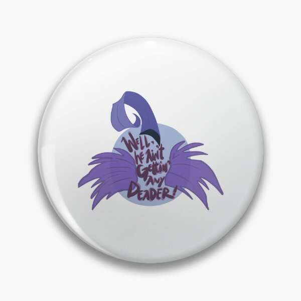 Item preview, Well He Aint Gettin' Any Deader designed and sold by leandredeen.