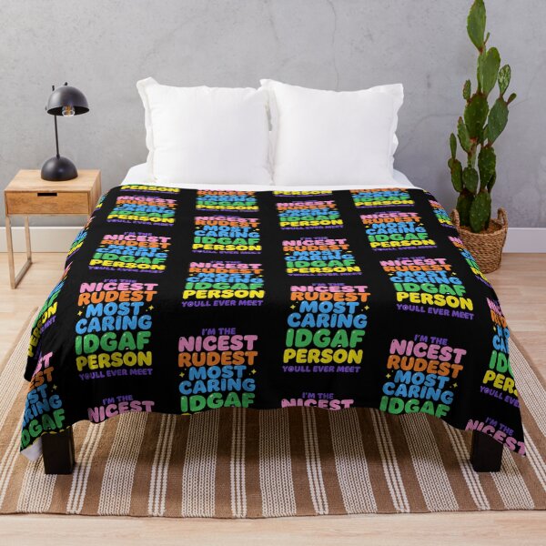 Item preview, I'm The Nicest Rudest Most Caring IDGAF Person 3 designed and sold by Positive&FunnyThings.