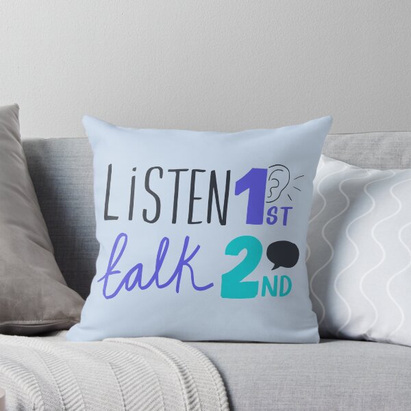 Item preview, Listen First Talk Second Funny Communication Quote designed and sold by Rush2Buy.