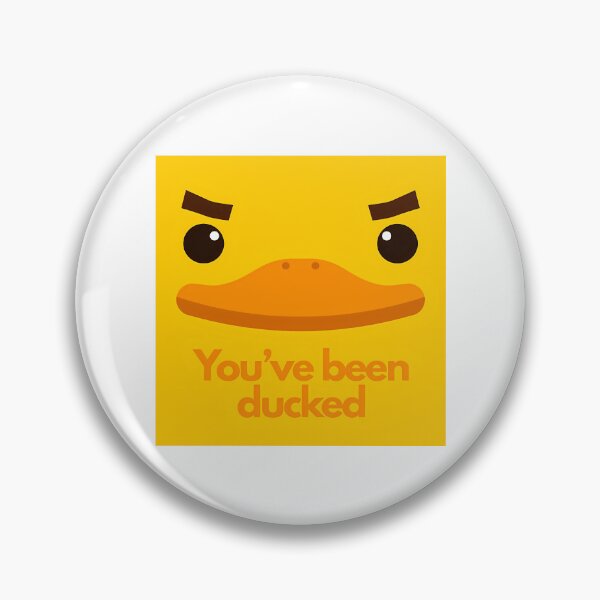 Item preview, You'Ve Been Ducked designed and sold by MemesRetails.