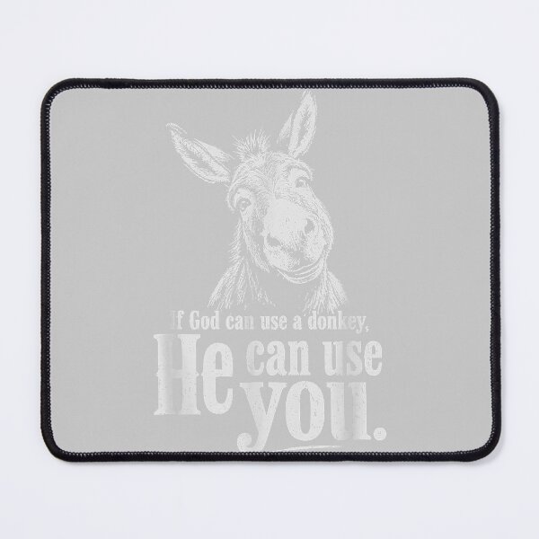 Item preview, Funny Christian If God Can Use A Donkey He Can Use You designed and sold by mjohnson9.