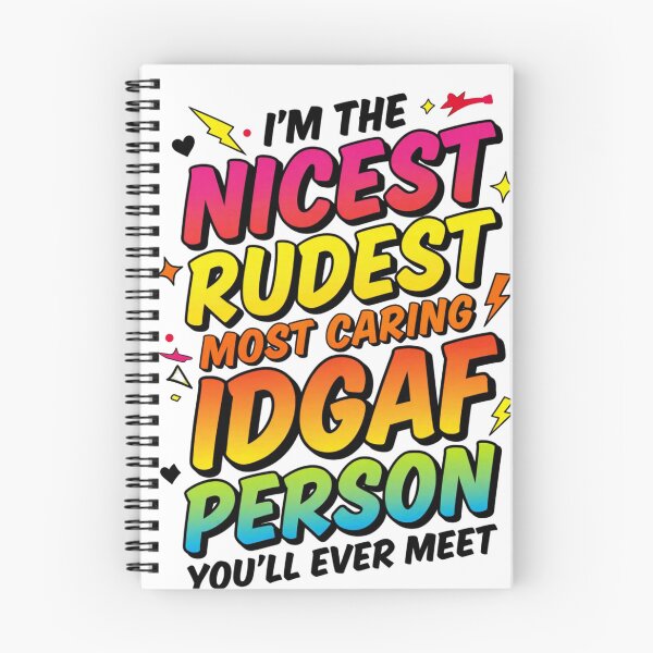 Item preview, I'm The Nicest Rudest Most Caring IDGAF Person designed and sold by Positive&FunnyThings.