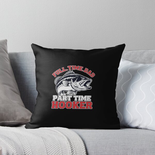 Item preview, Full Time Dad Part Time Hooker Fishing Father Angler designed and sold by PopStars1993.