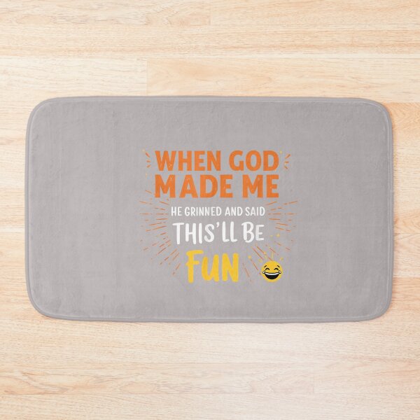 Item preview, Funny Christian Quote When God Made Me designed and sold by mjohnson9.