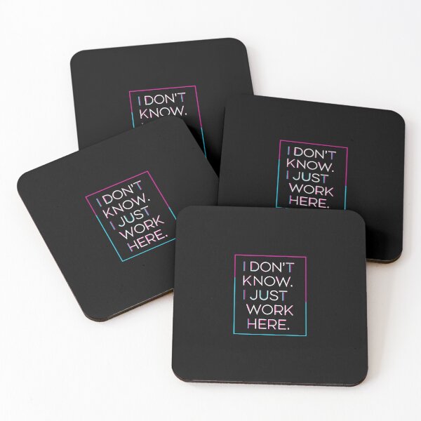 Item preview, I Don't Know. I Just Work Here. Funny Employee Workplace Humor Coworker  designed and sold by PopStars1993.