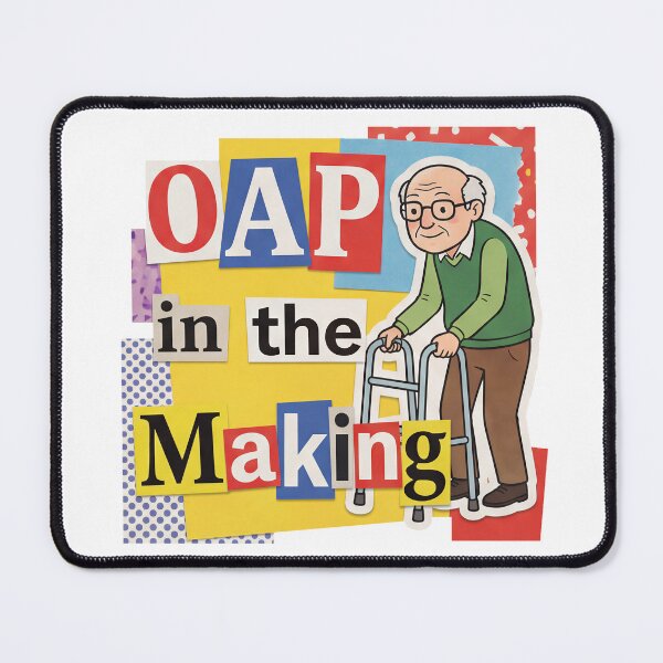 Item preview, OAP in the Making designed and sold by CornershopTee.