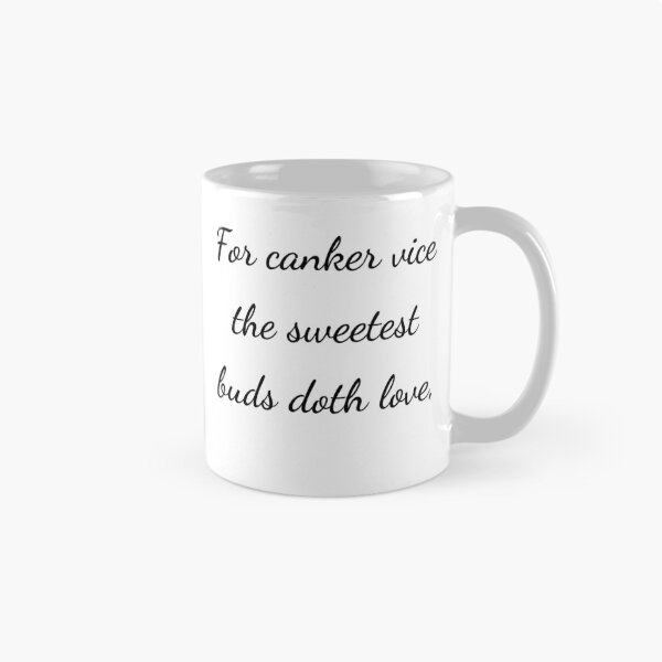 Item preview, “For canker vice the sweetest buds doth love,” - handwriting black designed and sold by ariksworld.