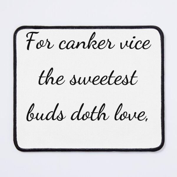 Item preview, “For canker vice the sweetest buds doth love,” - handwriting black designed and sold by ariksworld.