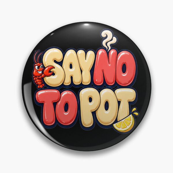 Item preview, Say No To Pot Cartoon Bubble Typography Funny Seafood Lovers Gift for Crab Lovers designed and sold by Nightarel.
