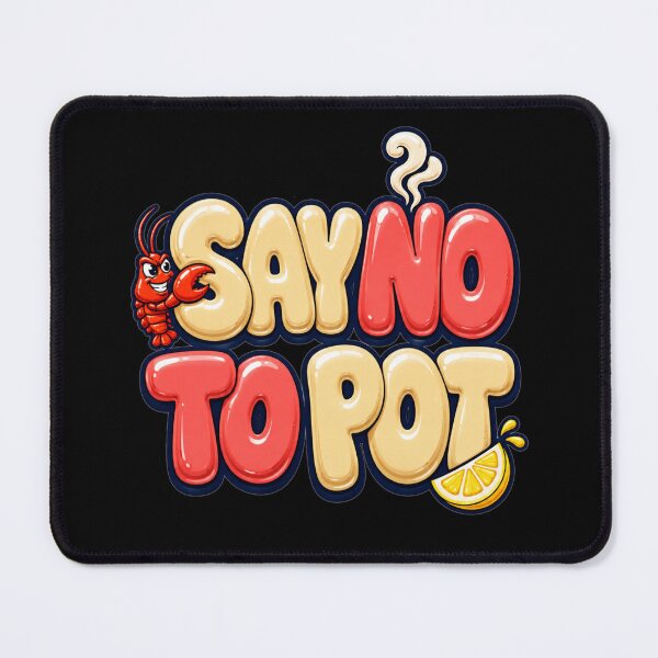 Item preview, Say No To Pot Cartoon Bubble Typography Funny Seafood Lovers Gift for Crab Lovers designed and sold by Nightarel.
