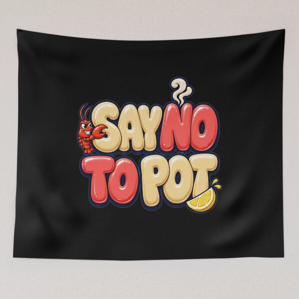 Item preview, Say No To Pot Cartoon Bubble Typography Funny Seafood Lovers Gift for Crab Lovers designed and sold by Nightarel.
