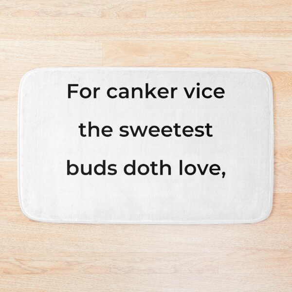 Item preview, “For canker vice the sweetest buds doth love,” - print black designed and sold by ariksworld.