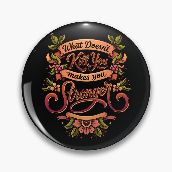 Item preview, What Doesn't Kill You makes you Stronger Typoghraphy designed and sold by mazyoy.