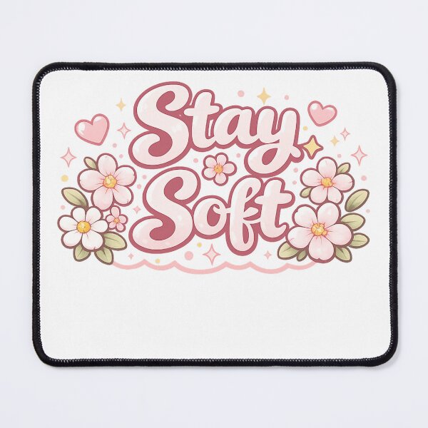 Item preview, Stay Soft | Cute Pastel Floral Quote Design designed and sold by VasiArtLab.