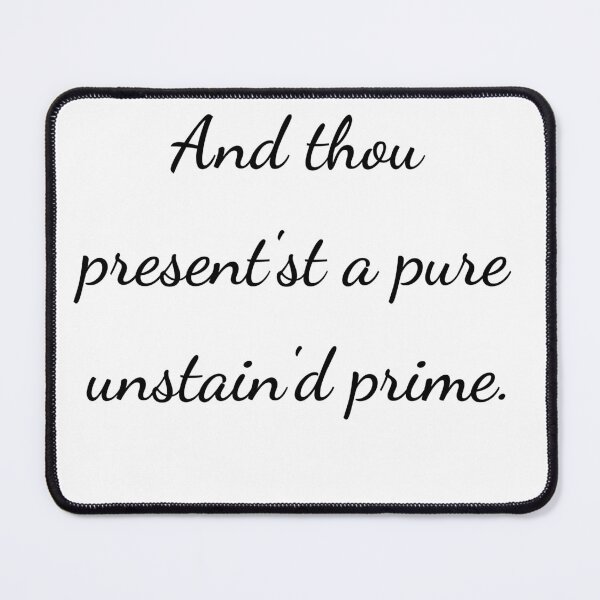 Item preview, “And thou present’st a pure unstain'd prime.” - handwriting black designed and sold by ariksworld.