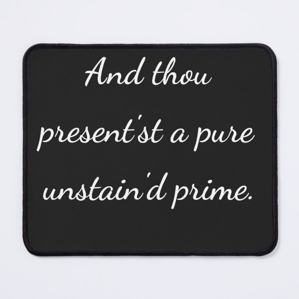 Item preview, “And thou present’st a pure unstain'd prime.” - handwriting white designed and sold by ariksworld.
