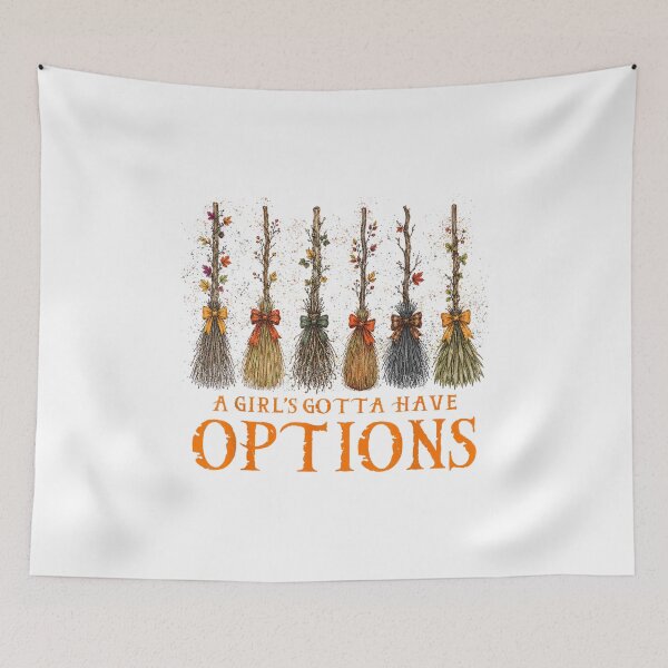 Item preview, A Girl’s Gotta Have Options Witch Brooms Funny Halloween Design designed and sold by kiralynstration.