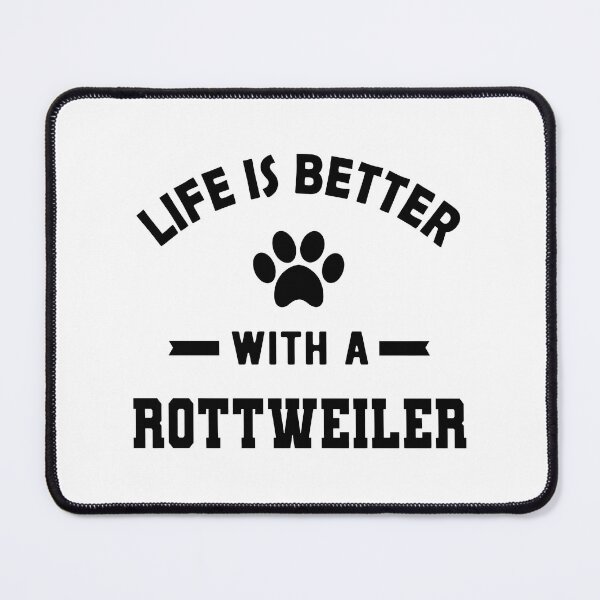 Item preview, Life Is Better With A Rottweiler Dog Paw Print designed and sold by GiaoCalonas.