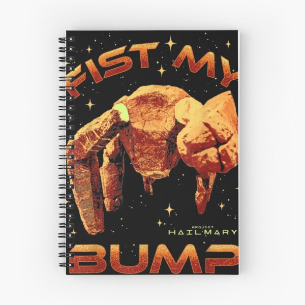 Item preview, Project Hail Mary Fist My Bump Rocky The Alien Pos designed and sold by CharlieSusanss.