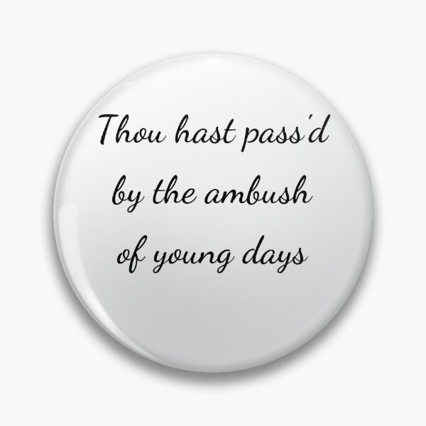 Item preview, “Thou hast pass'd by the ambush of young days” - handwriting black designed and sold by ariksworld.