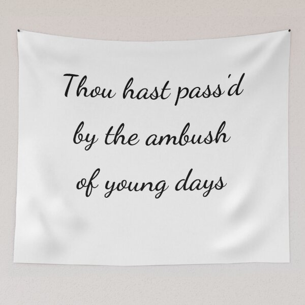 Item preview, “Thou hast pass'd by the ambush of young days” - handwriting black designed and sold by ariksworld.