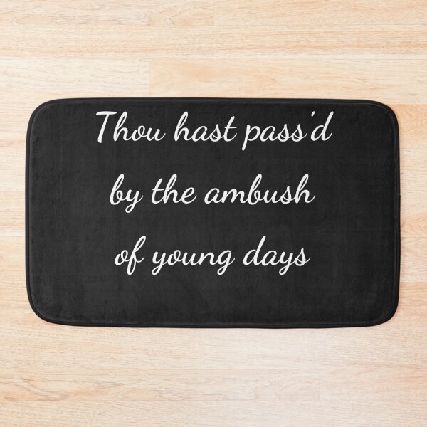 Item preview, “Thou hast pass'd by the ambush of young days” - handwriting white designed and sold by ariksworld.