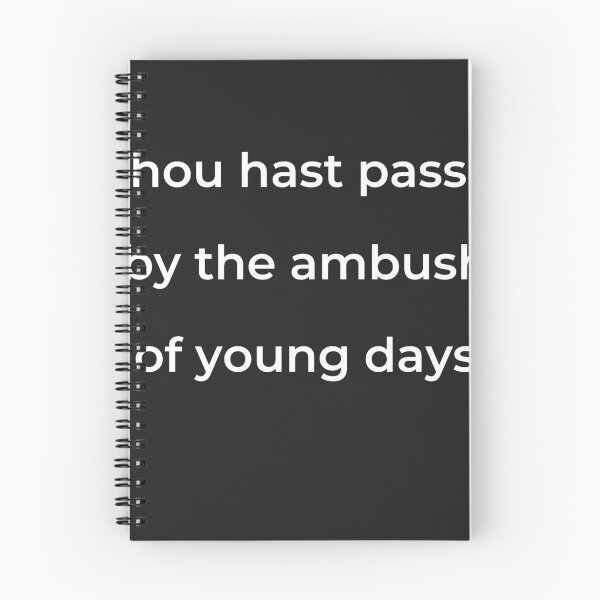 Item preview, “Thou hast pass'd by the ambush of young days” - print white designed and sold by ariksworld.