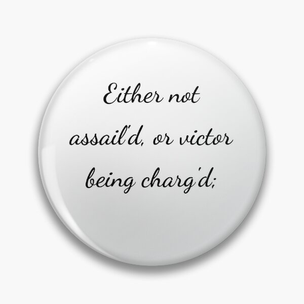 Item preview, “Either not assail’d, or victor being charg'd;” - handwriting black designed and sold by ariksworld.