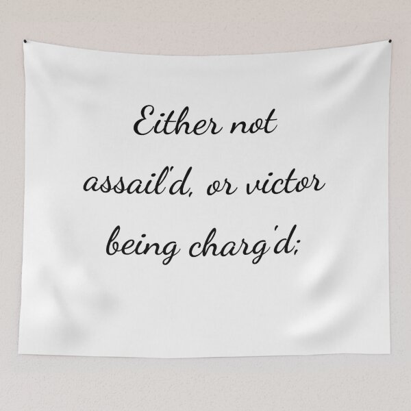 Item preview, “Either not assail’d, or victor being charg'd;” - handwriting black designed and sold by ariksworld.
