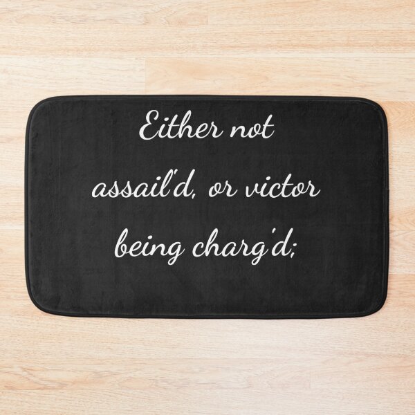 Item preview, “Either not assail’d, or victor being charg'd;” - handwriting white designed and sold by ariksworld.