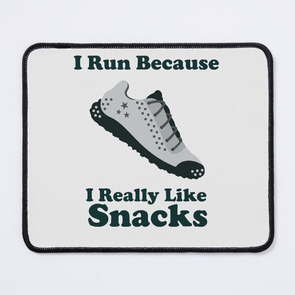 Item preview, I Run Because I Really Like Snacks. running. runner. funny running. running humor. run. designed and sold by NPC-wear.