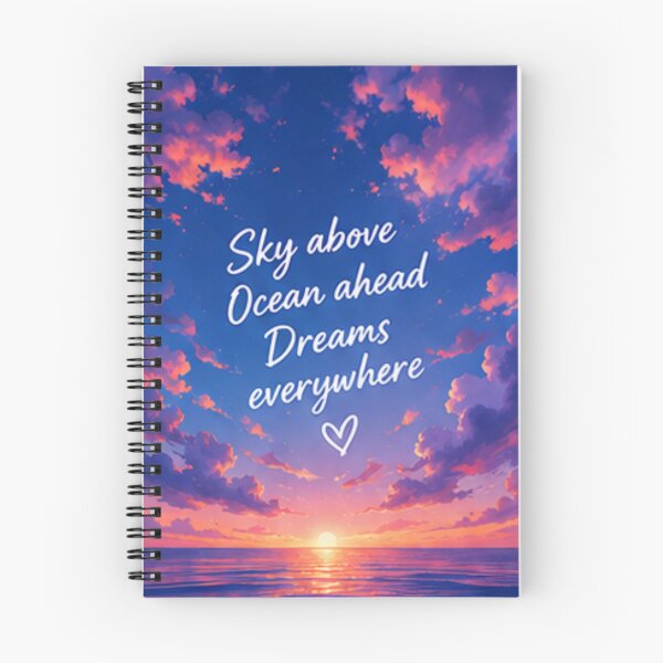 Item preview, Sky Above Ocean Ahead Dreams Everywhere Sunset Typography designed and sold by Rehnair.