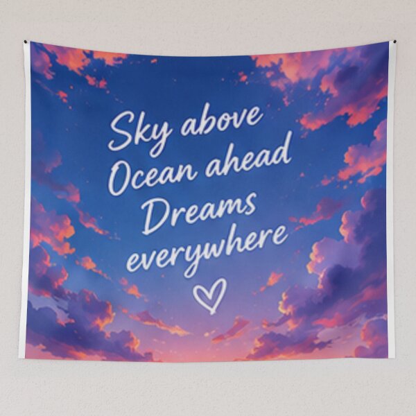 Item preview, Sky Above Ocean Ahead Dreams Everywhere Sunset Typography designed and sold by Rehnair.